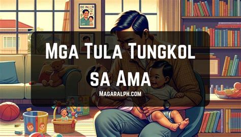 slogan tungkol sa ama|Tula Tungkol sa Ama (8 Tula) — MagaralPH.